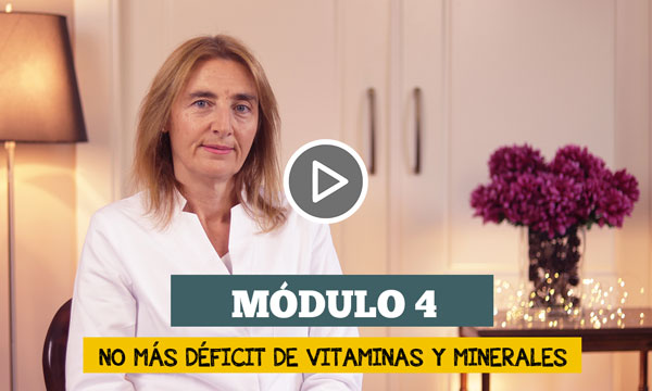Academia-nutricion-saludable_Curso-online_No-mas-deficit-de-vitaminas-y-minerales_Modulo-04